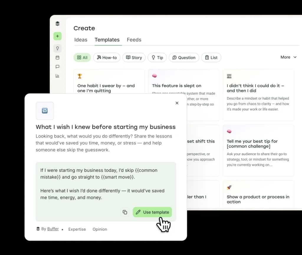Buffer social media templates with tip, story, case study, question, opinion, how-to, list, behind the scenes, and other categories. Each template provide starter content with placeholders for your ideas.