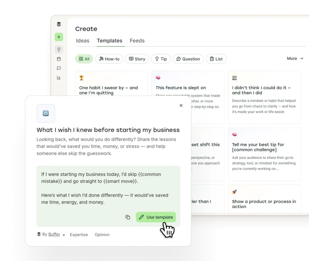 Buffer social media templates with tip, story, case study, question, opinion, how-to, list, behind the scenes, and other categories. Each template provide starter content with placeholders for your ideas.